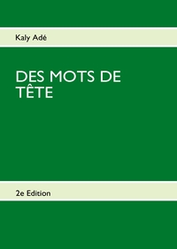 DES MOTS DE TETE
