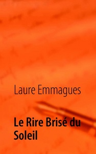 LE RIRE BRISE DU SOLEIL