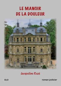 Le manoir de la douleur