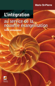 L'INTEGRATION AU SERVICE DE LA NOUVELLE EVANGELISATION