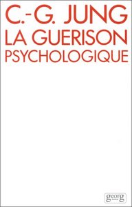 LA GUERISON PSYCHOLOGIQUE