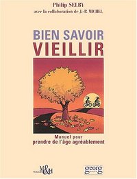 BIEN SAVOIR VIEILLIR