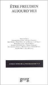 ETRE FREUDIEN AUJOURD'HUI PSY N 17