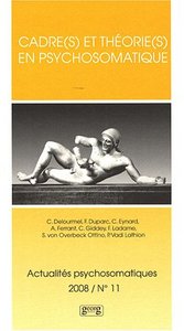 CADRE(S) ET THEORIE(S) EN PSYCHOSOMATIQUE