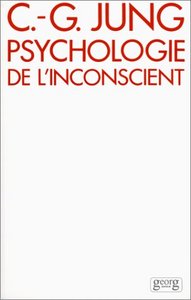 PSYCHOLOGIE DE L'INCONSCIENT