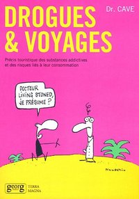 DROGUES ET VOYAGES