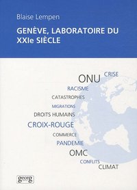 GENEVE LABORATOIRE DU XXIE SIECLE