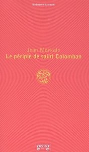 LE PERIPLE DE SAINT COLOMBAN
