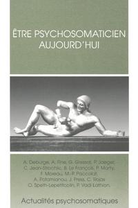 ETRE PSYCHOSOMATICIEN AUJOURD'HUI