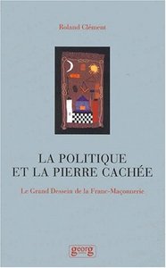 UNE POLITIQUE DE LA PIERRE CACHEE