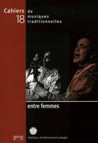 ENTRE FEMMES CAHIERS MUSIQUES N 18