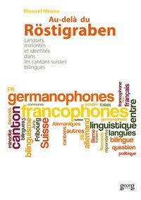 AU-DELA DU ROSTIGRABEN (BILINGUE)