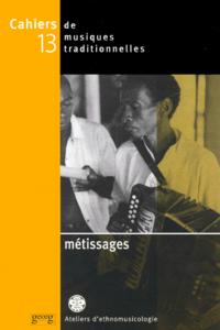 METISSAGES  CAHIER MUSIQUE N 13
