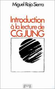 Introduction à la lecture de C.G. Jung - exposé méthodique de la psychologie des complexes