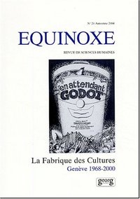 LA FABRIQUE DES CULTURES : GENEVE