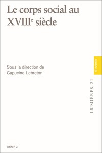 LE CORPS SOCIAL AU XVIIIE SIECLE