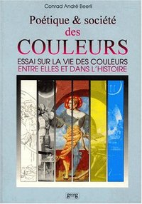 POETIQUE ET SOCIETE DES COULEURS