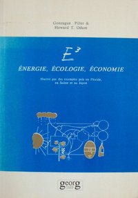 E3  ENERGIE ECOLOGIE ECONOMIE.