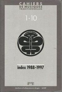 INDEX 1988-1997 CAHIERS MUSIQUE