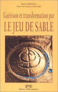 GUERISON ET TRANSFORMATION PAR LE JEU DE