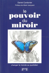 LE POUVOIR DU MIROIR