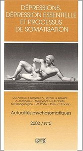 DEPRESSIONS ACTUALITES PSYCHOSOMATIQUE 5