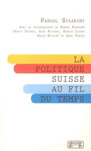 LA POLITIQUE SUISSE AU FIL DU TEMPS