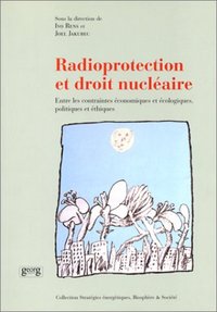 RADIOPROTECTION ET LE DROIT NUCLEAIRE
