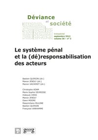 SYSTEME PENAL (DE)RESPONSABILISATION DES ACTEURS