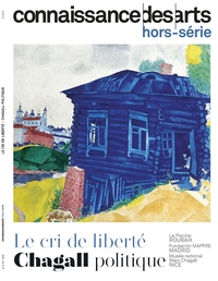 CHAGALL ET LE CRI DE LA LIBERTE