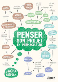 PENSER SON PROJET EN PERMACULTURE