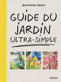 Guide du jardin ultra-simple