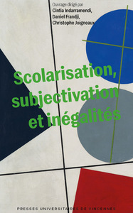 Scolarisation, subjectivation et inégalités