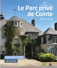 LE PARC PRIVE DE COINTE (1876-2026)