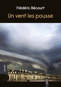 UN VENT LES POUSSE