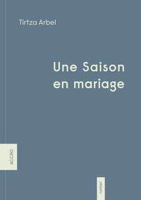 Une Saison en Mariage