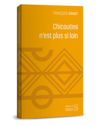 Chicoutimi n'est plus si loin