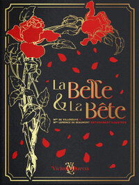 LA BELLE ET LA BETE - EDITION DELUXE ILLUSTREE