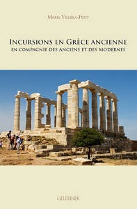 Incursions en Grèce ancienne en compagnie des Anciens et des Modernes