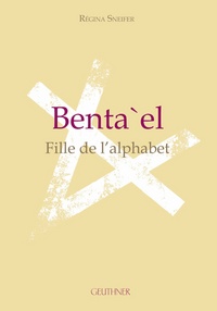 Benta'el, Fille de l'alphabet