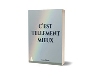 C'est tellement mieux