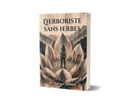 L'herboriste sans herbes