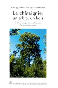 Le châtaignier un arbre, un bois