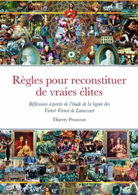 REGLES POUR RECONSTITUER DE VRAIES ELITES