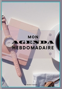AGENDA HEBDOMADAIRE TOUT-EN-UN