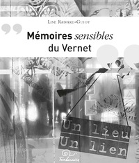 Mémoires sensibles du Vernet