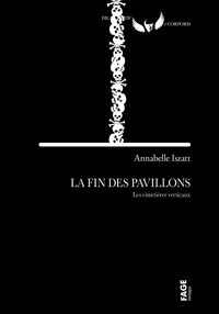 La fin des pavillons - Les cimetières verticaux