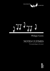 NOTES ULTIMES - DES MUSICIENS ET LA MORT