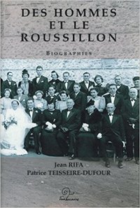 Des hommes et le roussillon