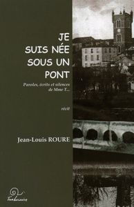 Je suis ne sous un pont